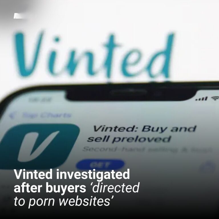 Vinted investigated after buyers ‘directed to porn websites’