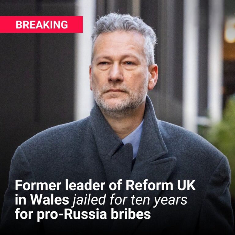 Ex-Reform UK in Wales leader Nathan Gill jailed for 10 years for pro-Russia bribes