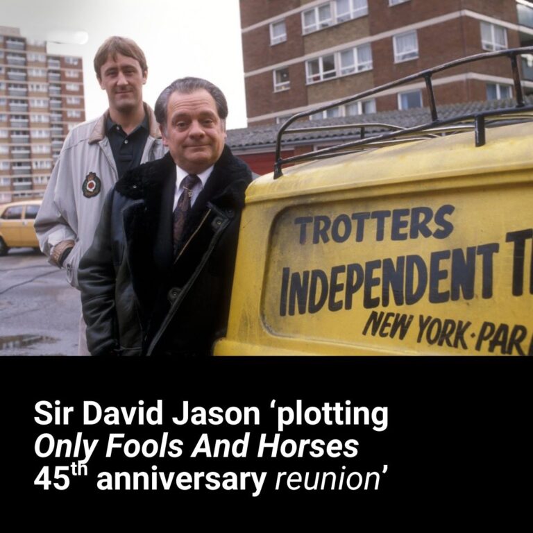 Sir David Jason ‘is plotting Only Fools And Horses reunion’