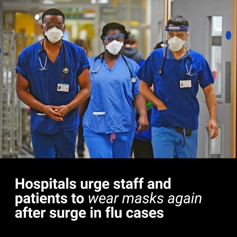 Hospitals tell staff and patients to wear masks again because of flu surge