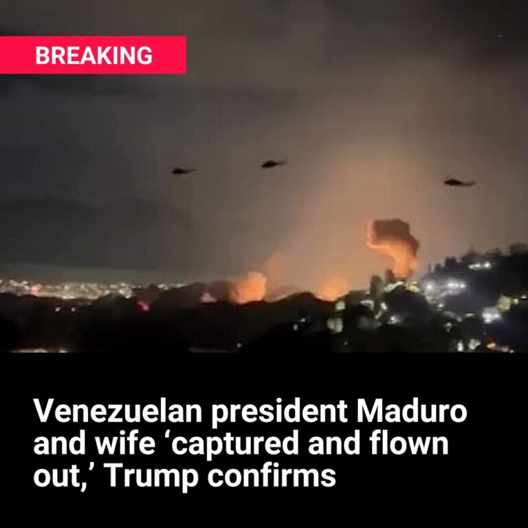 Venezuelan president Maduro and wife ‘captured and flown out,’ Trump confirms