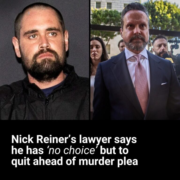 Nick Reiner’s lawyer says he has ‘no choice’ but to quit ahead of murder plea