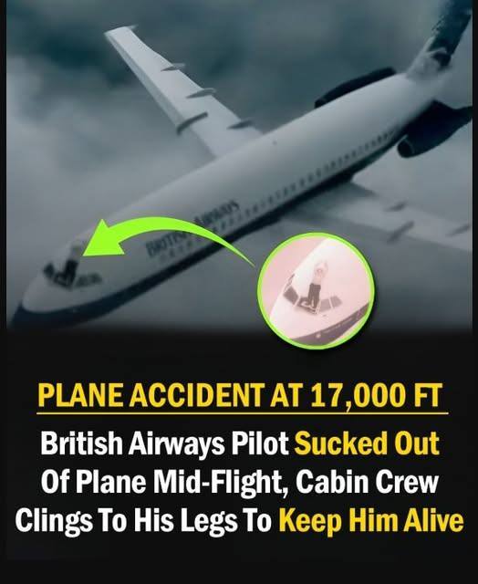 How a British Airways Pilot Survived Hanging Outside a Flying Plane for 20 Minutes