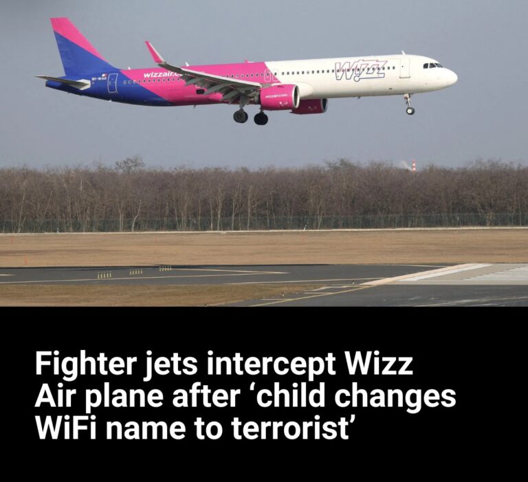 Fighter jets intercept Wizz Air plane after ‘child changes WiFi name to terrorist’