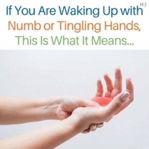 Reasons You Could Have Numbness or Tingling Sensations in Your Hands