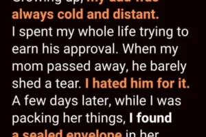 I Spent Years Hating My Father — Until My Mother’s Letter Revealed the Truth