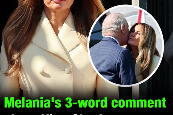Melania Trump’s Brief Comment to King Charles III Reveals Her Reaction During State Visit, Expert Claims